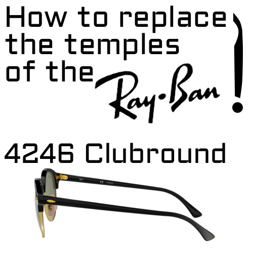 Arms replacement of Ray-Ban 4246
